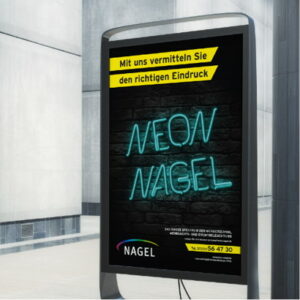 Neon-Nagel berät und produziert Citylight Poster für den werblichen Einsatz. Gestaltung by Glor Graphics